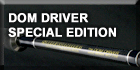 Sidewinder The Dom Driver Special Edition